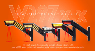 NEW SERIES OF W297.x.x POSITION LAMPS. New stalk lamps in three sizes, also available with side indicator light and a SPOT variant – which casts a spotlight on the ground, improving maneuverability in the dark.