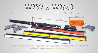 W259 & W260 the slimmest. The first such slim position/clearance lamps in the variants: single-module with reflector W259 or 2-module W260 additionally available in versions with side indicator light.